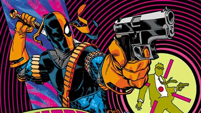 Slade Wilson wurde rekrutiert, um DCs „Heavy-Hitter-Bösewichte“ in Deathstroke Inc.